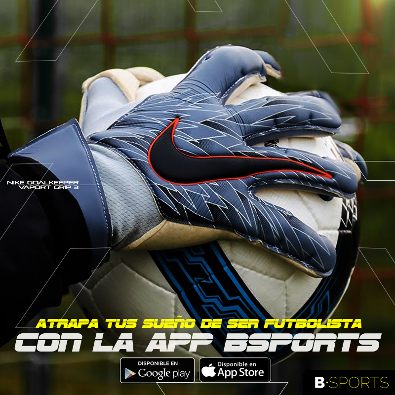 Atrapa tu sueño de ser futbolista con los nuevos NIKE Goalkeeper Vapor Grip3